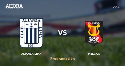 Liga 3: programación de la fecha 2 de la Fase Final con Alianza Lima y Melgar como protagonistas
