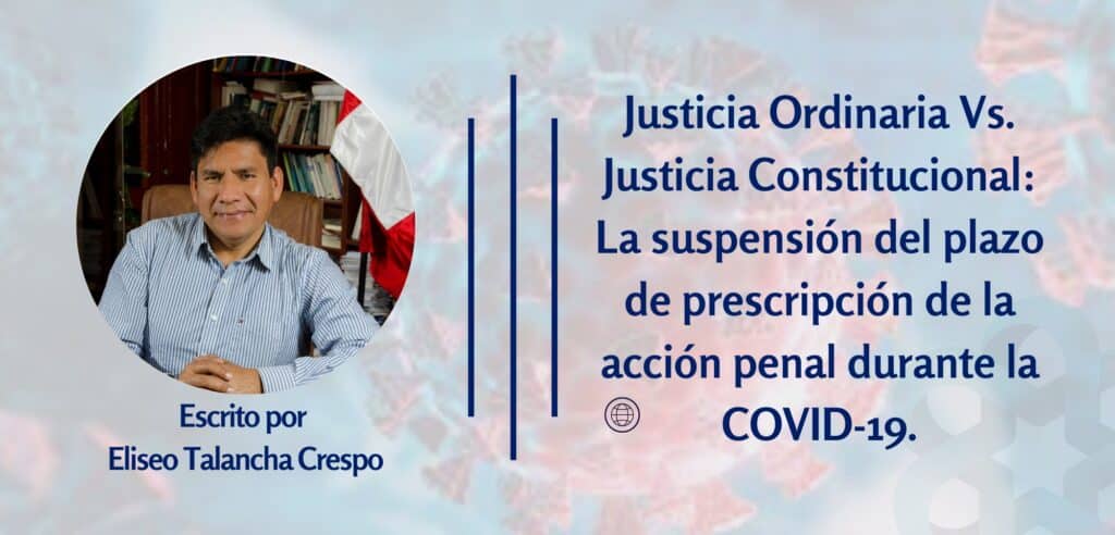 Justicia Ordinaria Vs. Justicia Constitucional