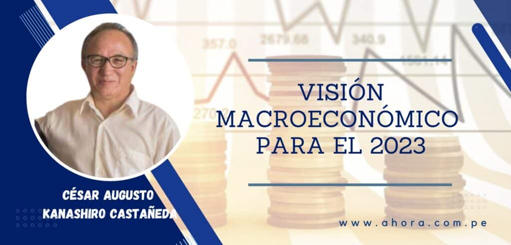 Visión macroeconómico para el 2023
