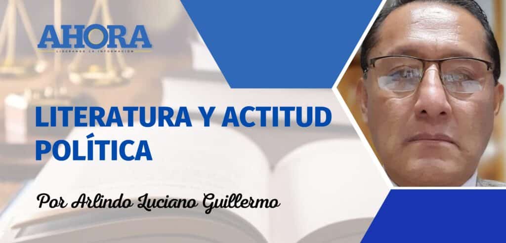 LITERATURA Y ACTITUD POLÍTICA