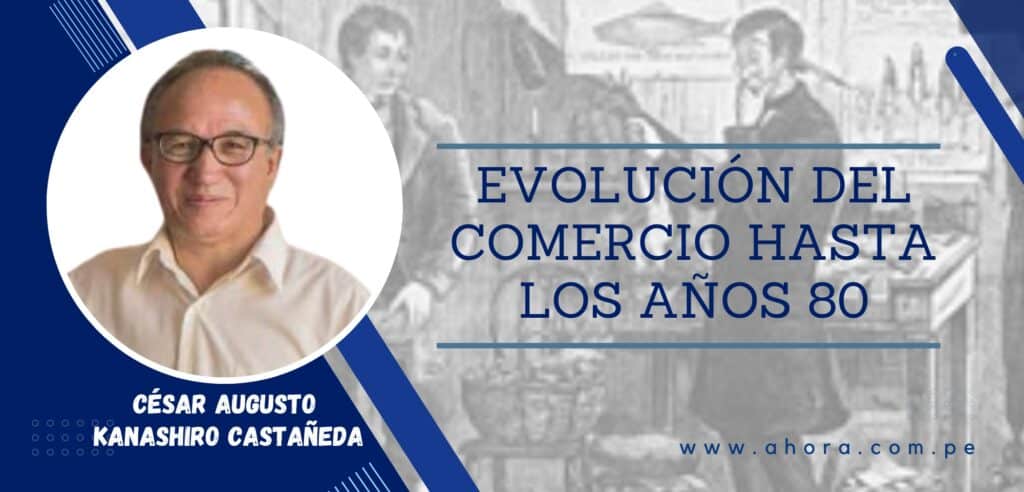 Evolución del comercio hasta los años 80