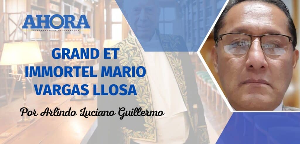 GRAND ET IMMORTEL MARIO VARGAS LLOSA