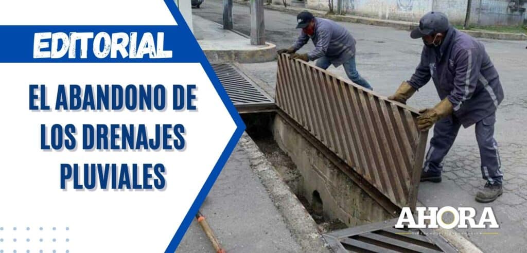El abandono de los drenajes pluviales