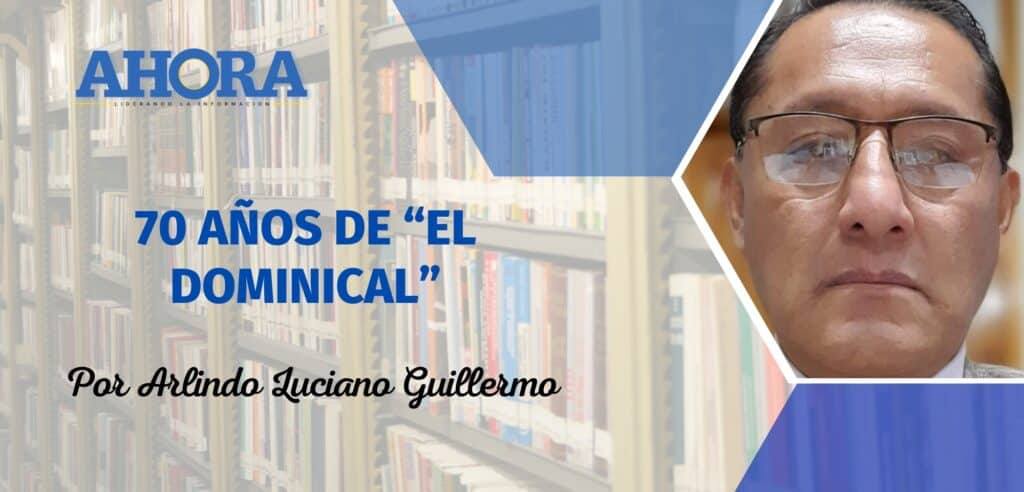 70 AÑOS DE “EL DOMINICAL”