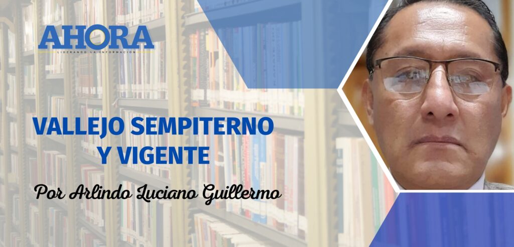 VALLEJO SEMPITERNO Y VIGENTE