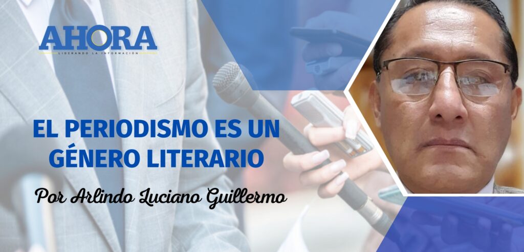 EL PERIODISMO ES UN GÉNERO LITERARIO
