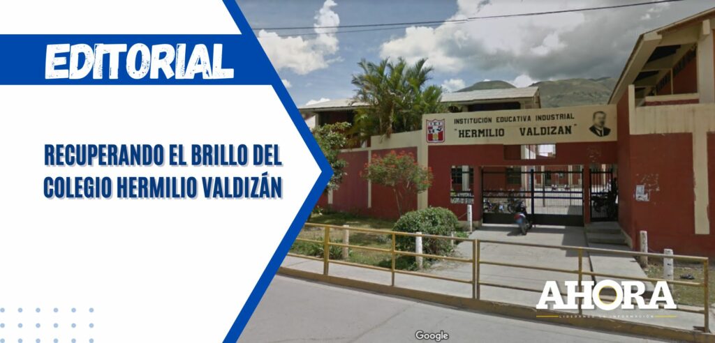 Recuperando el brillo del Colegio Hermilio Valdizán