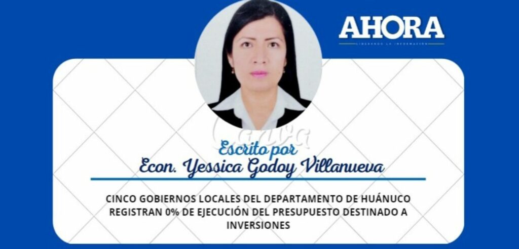 Cinco gobiernos locales del departamento de Huánuco registran 0% de ejecución del presupuesto destinado a inversiones