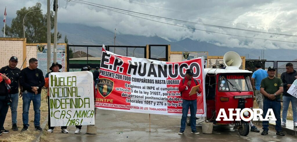 Personal del Inpe del penal de Huánuco acató paro indefinido a nivel nacional