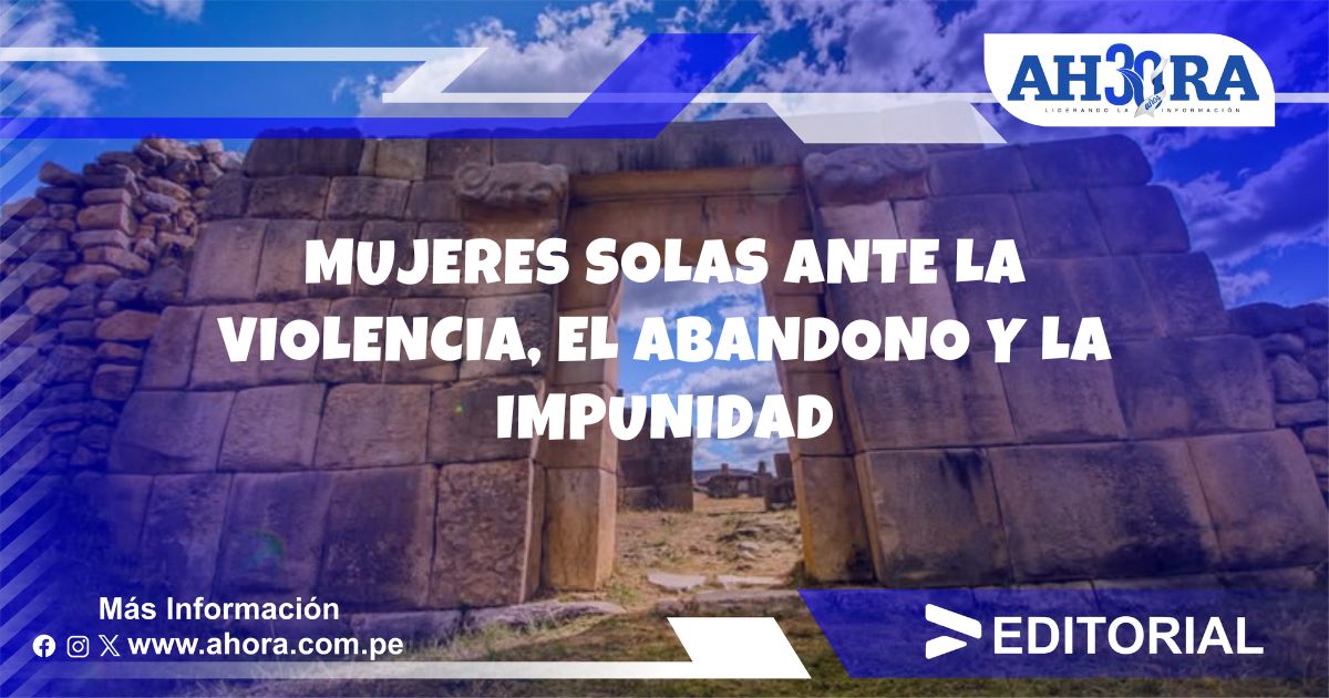 Mujeres Solas Ante La Violencia El Abandono Y La Impunidad
