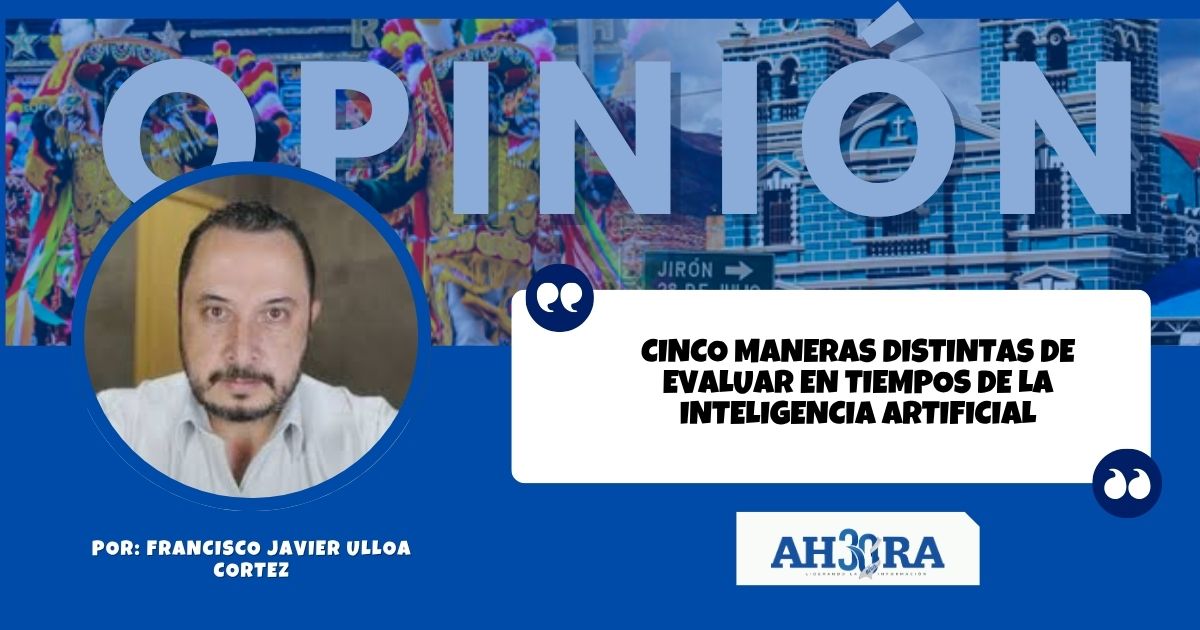 Cinco Maneras Distintas De Evaluar En Tiempos De La Inteligencia Artificial